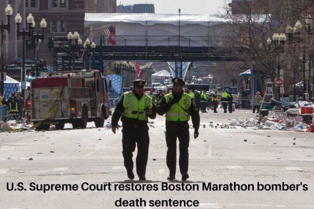 The Us Supreme Court Reinstated The Death Penalty For The Boston Marathon Bomber