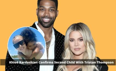 Khloé Kardashian Confirms Second Child With Tristan Thompson