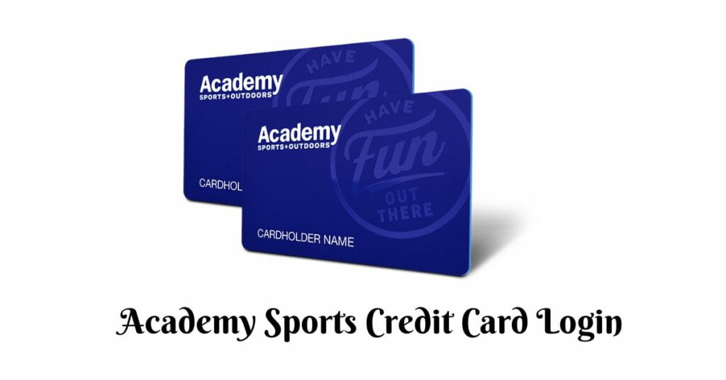 Academy Sports Credit Card Login