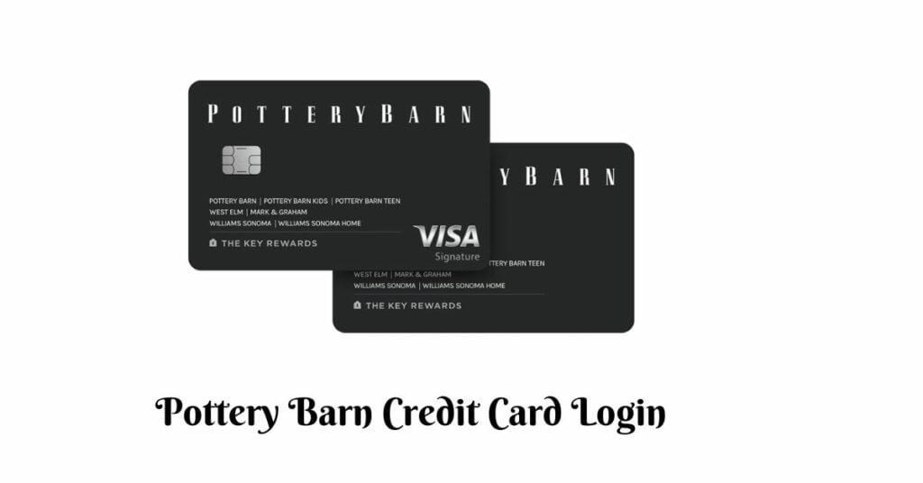 Pottery Barn Credit Card Login