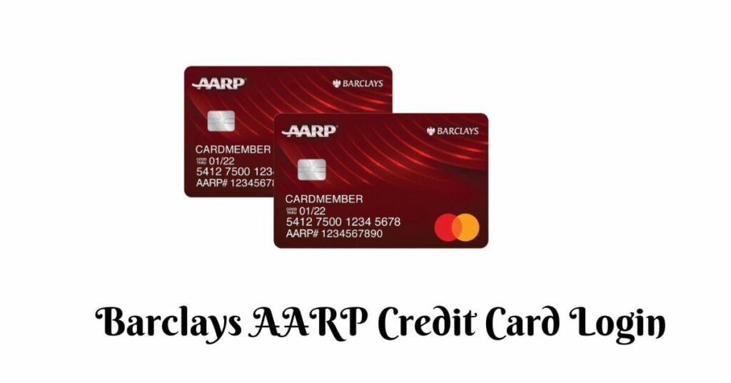 Barclays AARP Credit Card Login