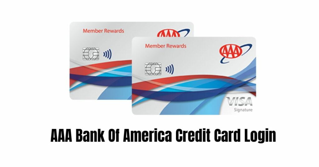 AAA Bank Of America Credit Card Login