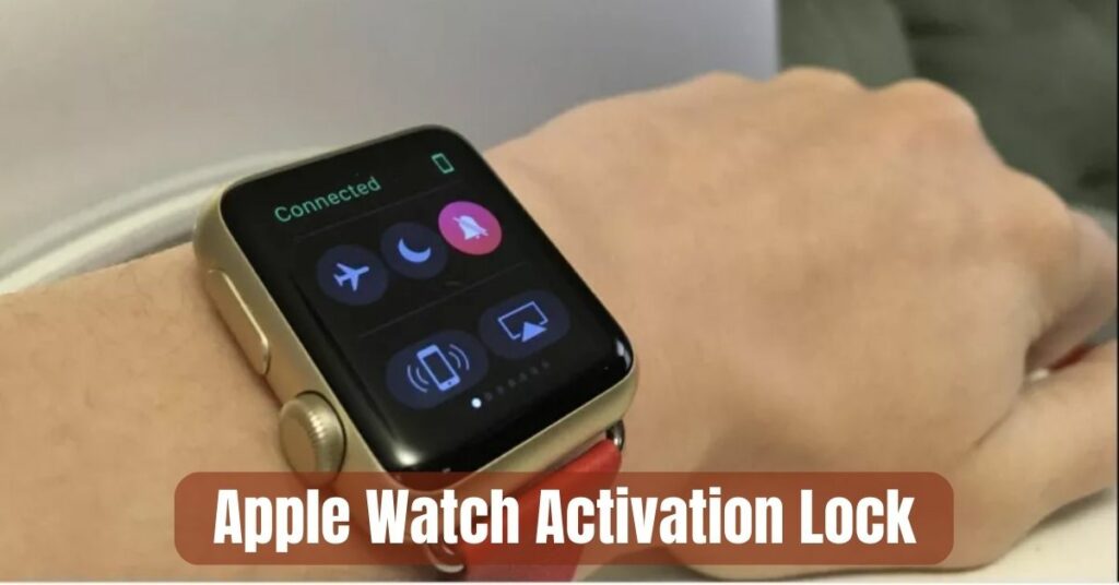 Apple Watch Activation Lock