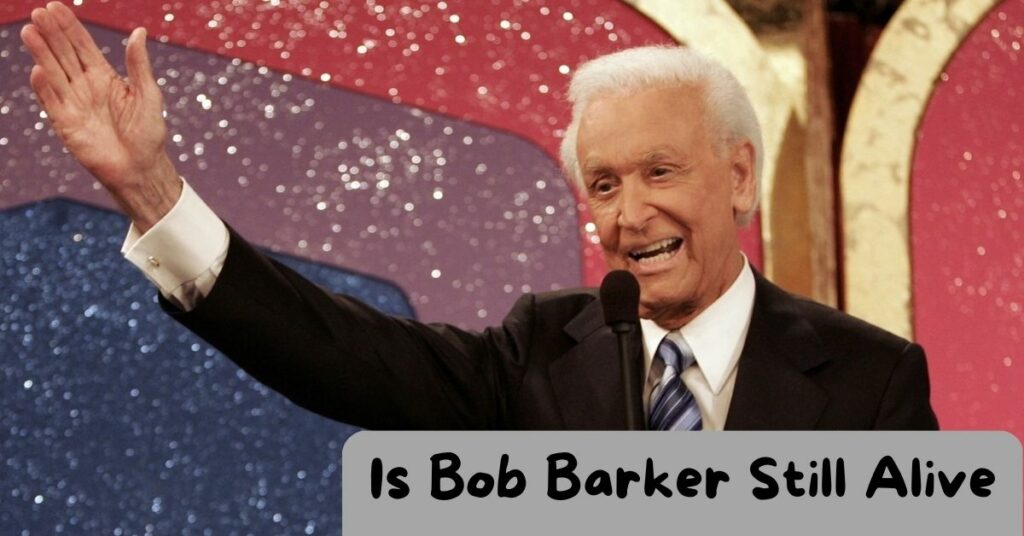 Is Bob Barker Still Alive