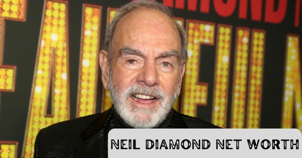 Neil Diamond Net Worth