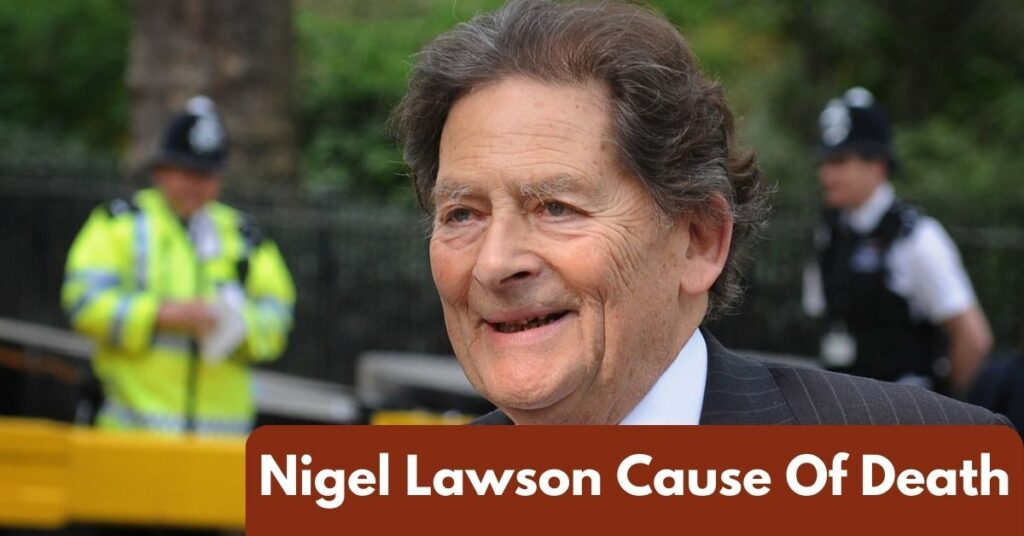 Nigel Lawson Cause Of Death