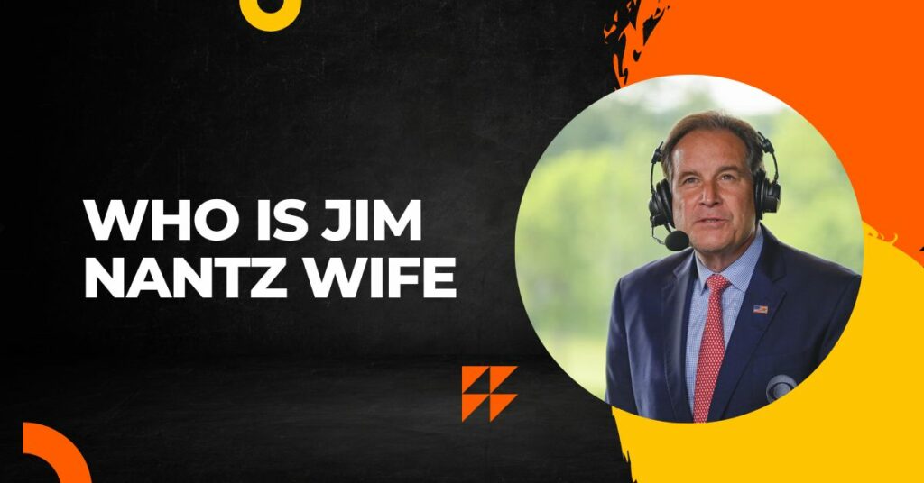 Who Is Jim Nantz Wife