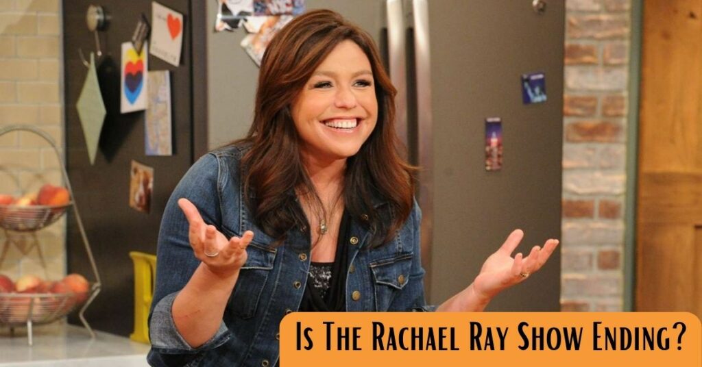 Is The Rachael Ray Show Ending?