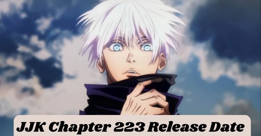 JJK Chapter 223 Release Date