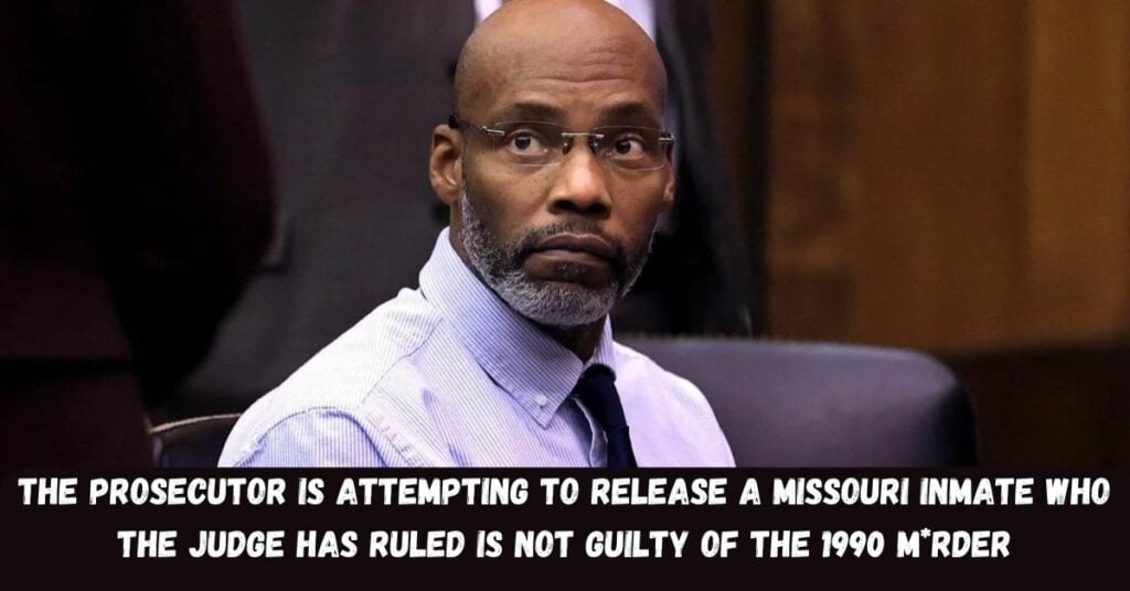 The Prosecutor Is Attempting To Release A Missouri Inmate Who The Judge Has Ruled Is Not Guilty Of The 1990 M*rder
