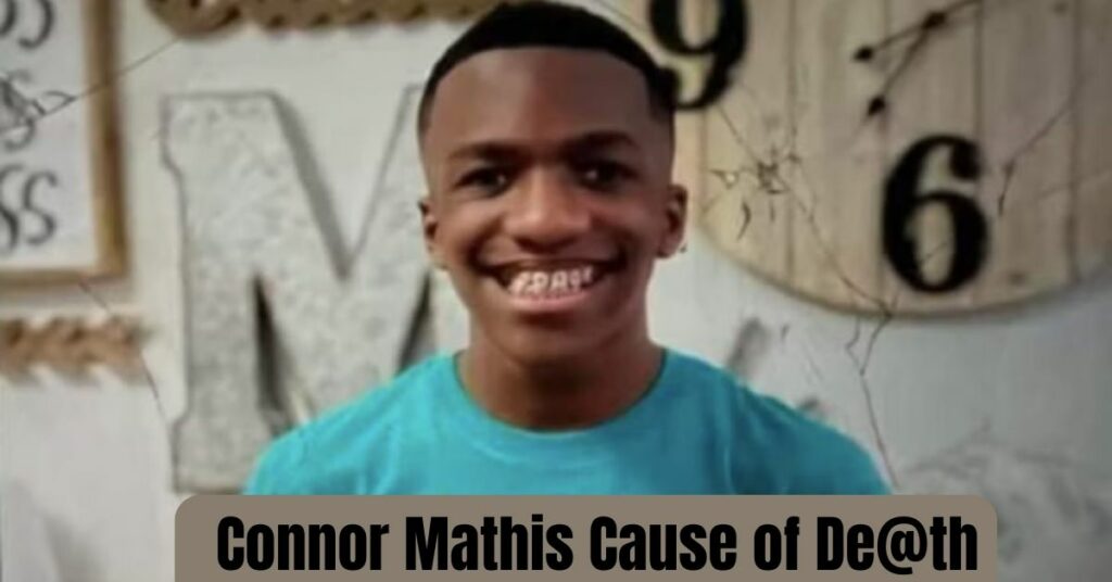 Connor Mathis Cause of De@th