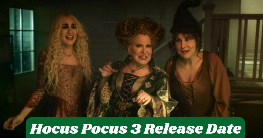 Hocus Pocus 3 Release Date