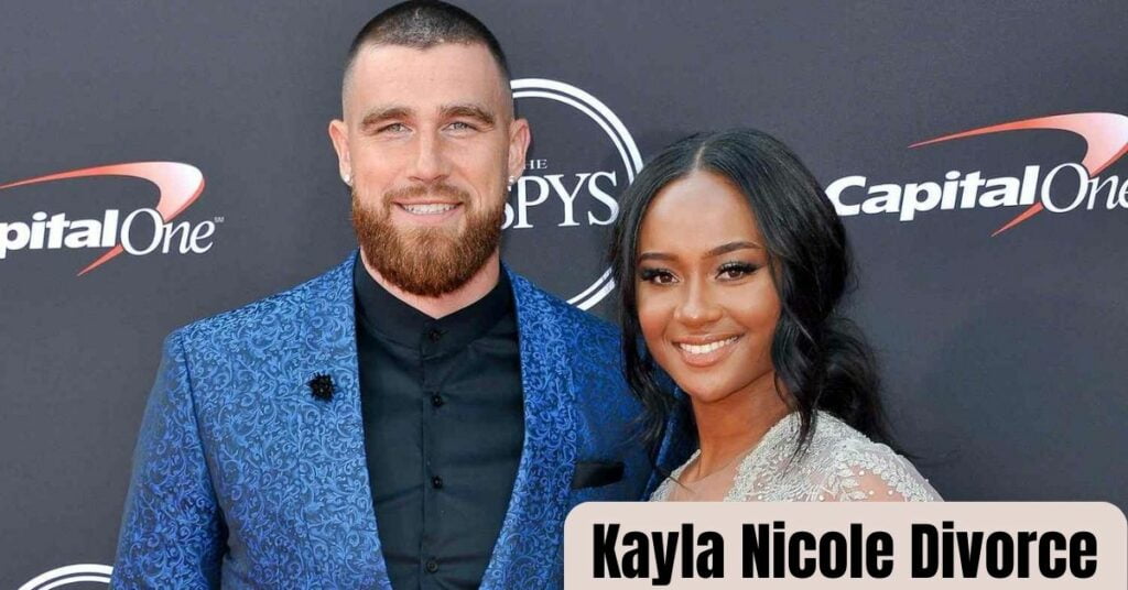 Kayla Nicole Divorce