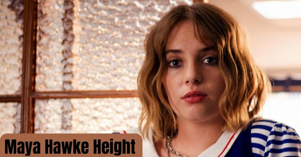 Maya Hawke Height
