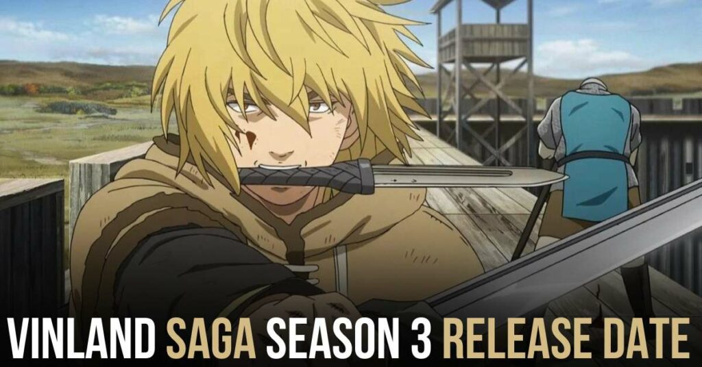 Vinland Saga Season 3 Release Date