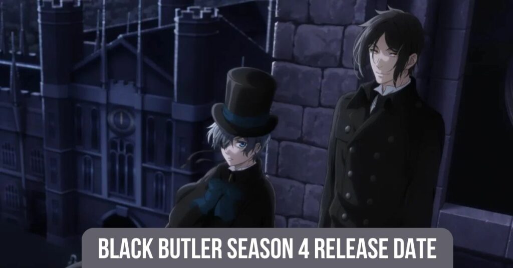 Black Butler Season 4 Release Date