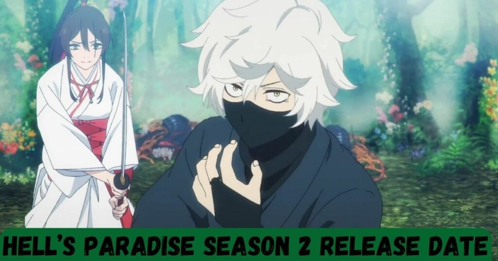 Hell’s Paradise Season 2 Release Date