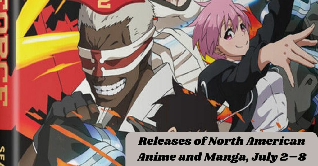 Releases of North American Anime and Manga, July 2–8