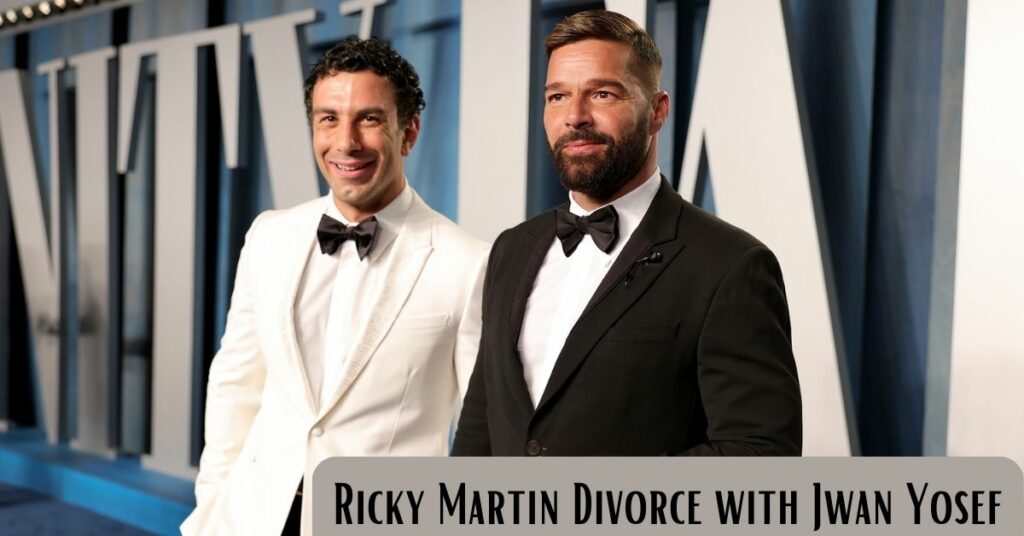 Ricky Martin Divorce with Jwan Yosef