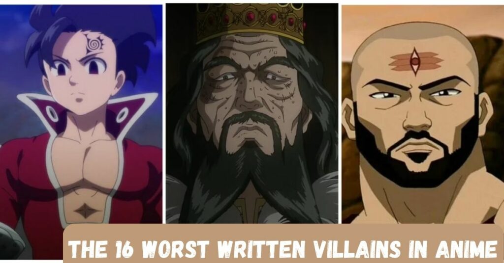 The 16 Worst Written Villains In Anime