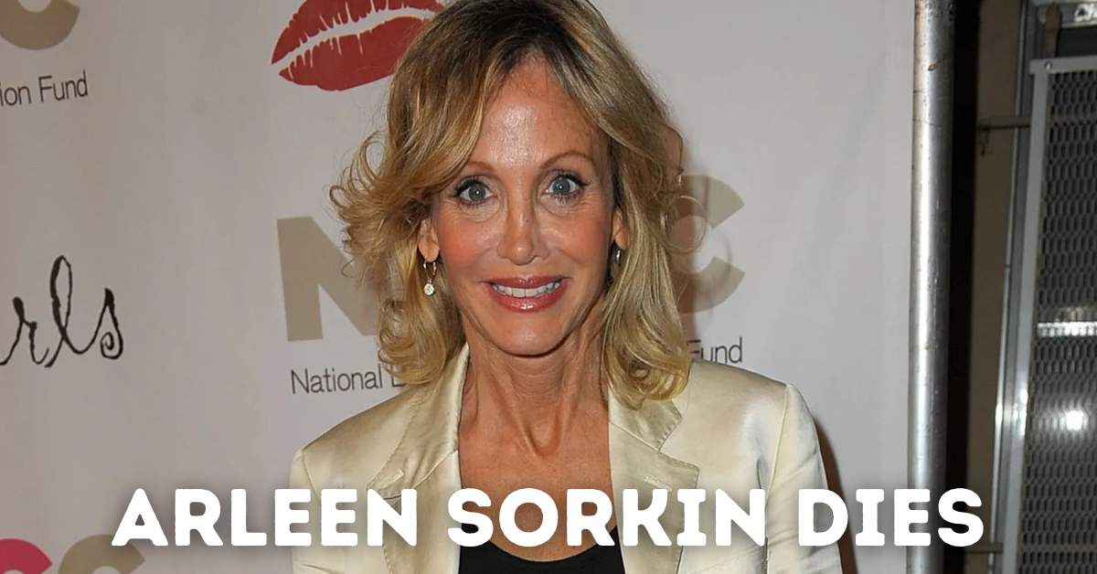 Arleen Sorkin Dies