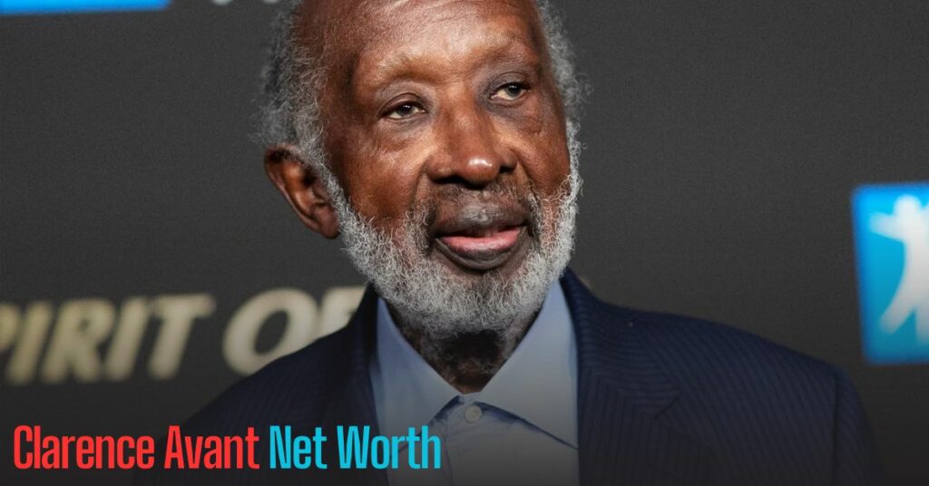 Clarence Avant Net Worth