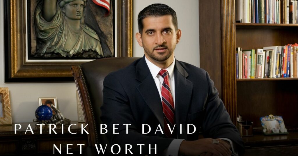 Patrick Bet David Net Worth