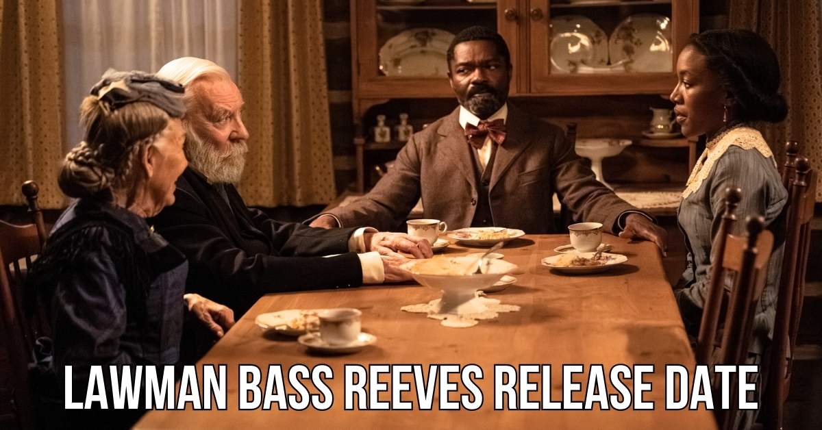 lawman bass reeves release date