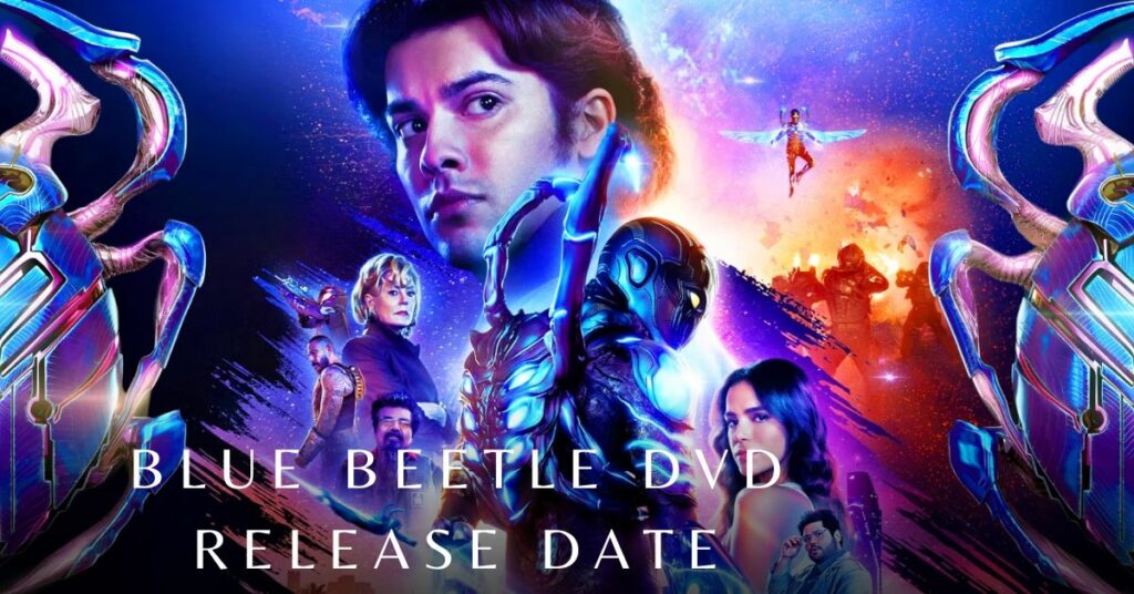 Blue Beetle DvD Release Date