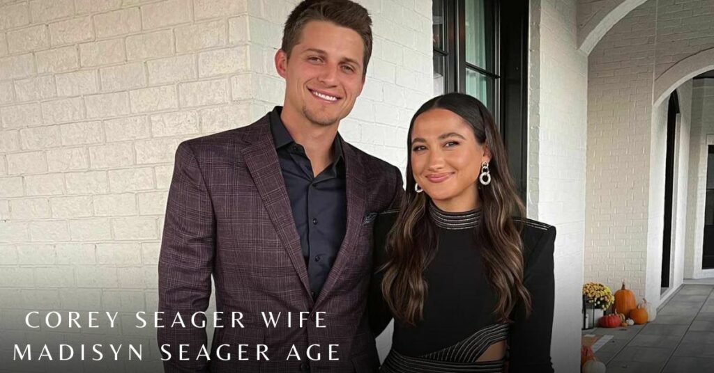 Corey Seager Wife Madisyn Seager Age