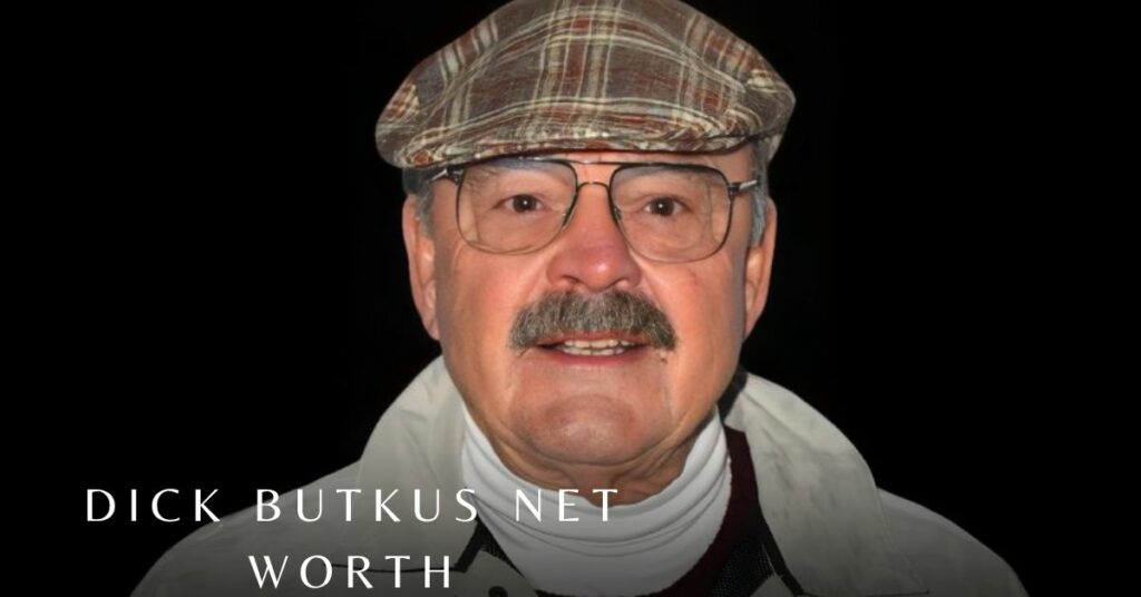 Dick Butkus Net Worth