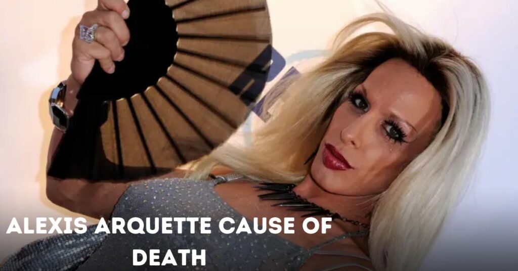 Alexis Arquette Cause of Death