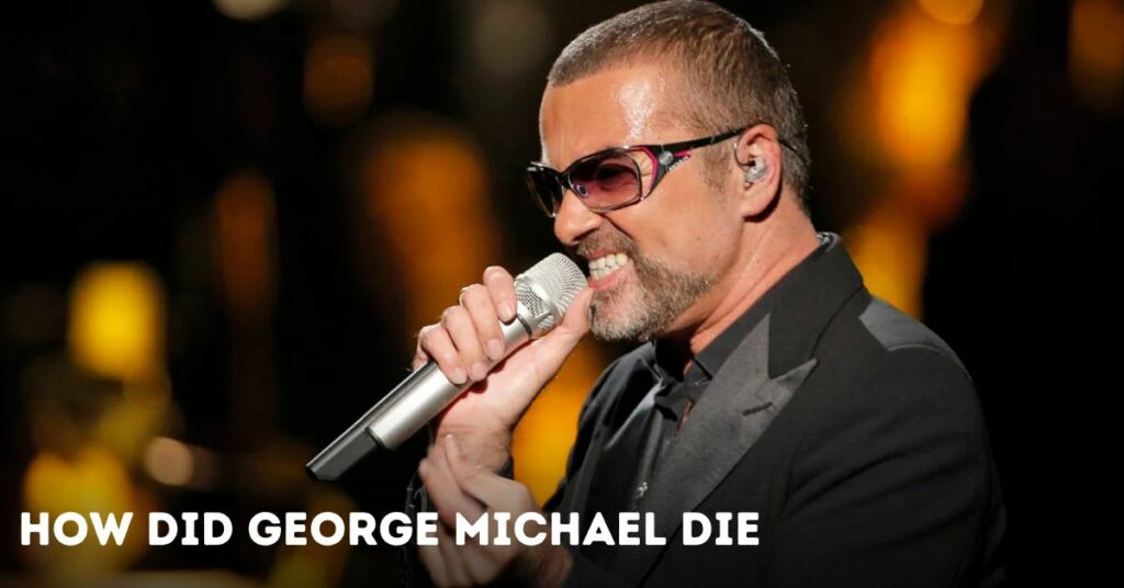How Did George Michael Die