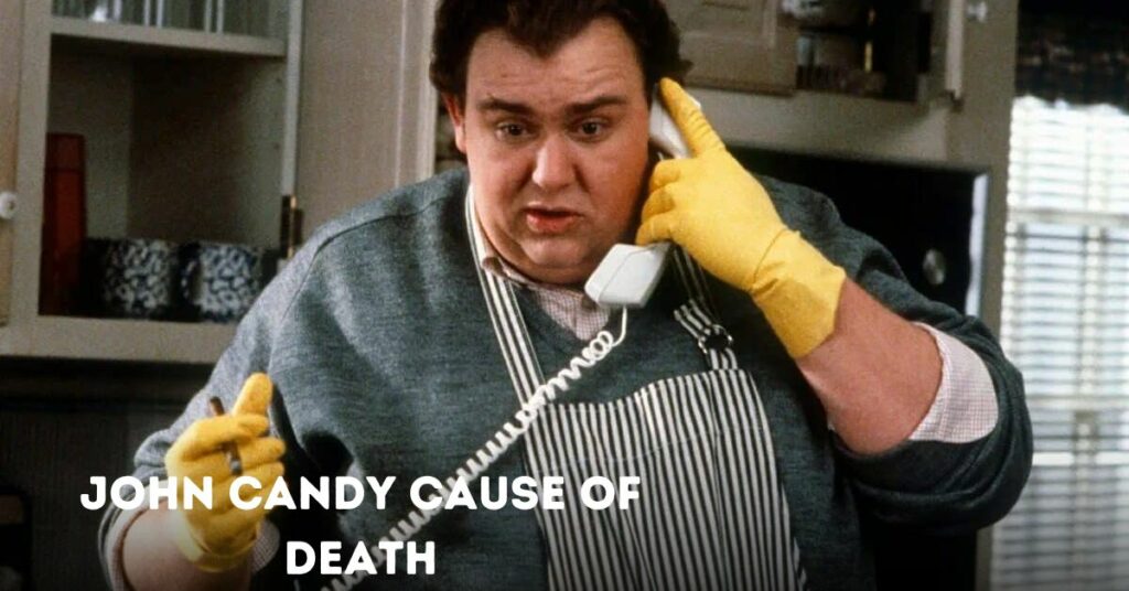 John Candy Cause of Death