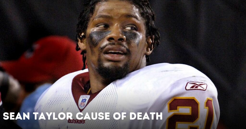 Sean Taylor Cause of Death