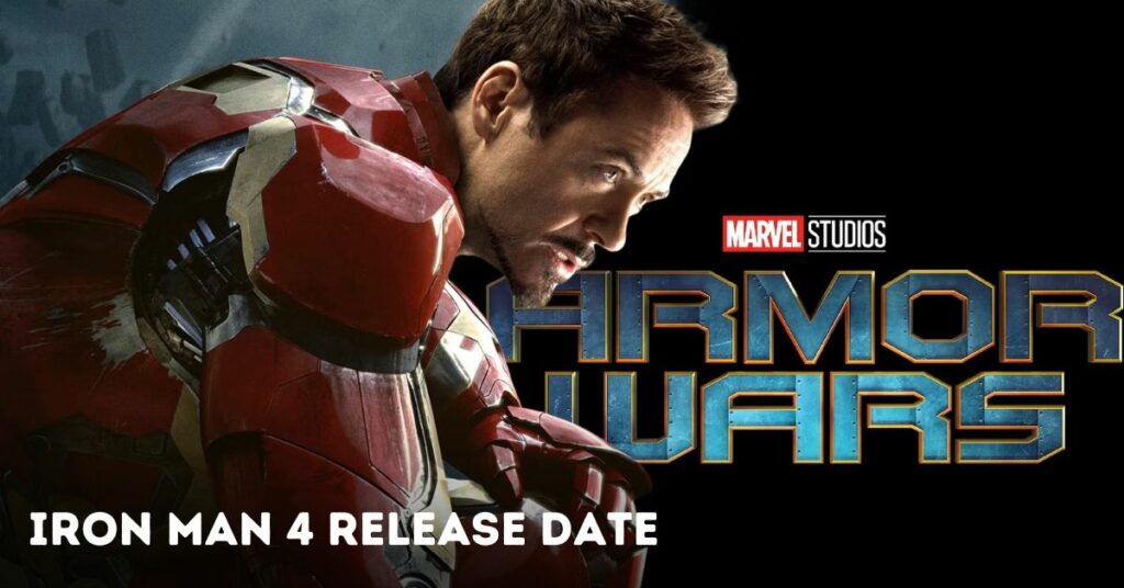 Iron Man 4 Release Date