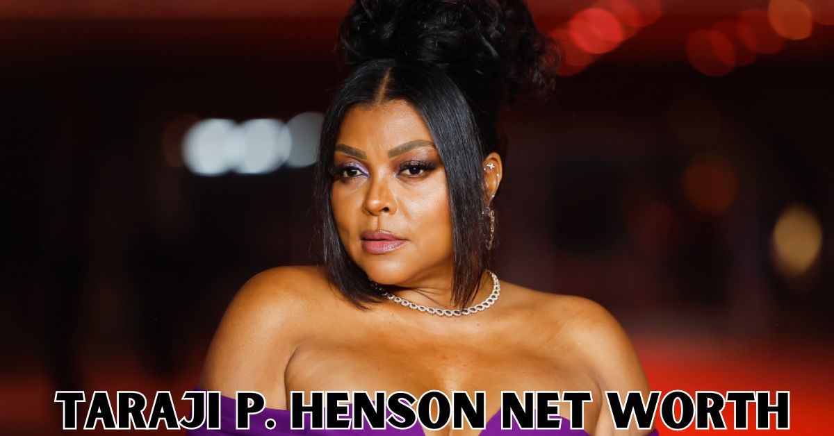 Taraji P. Henson Net Worth A Deep Dive Into The Actress's Wealth And