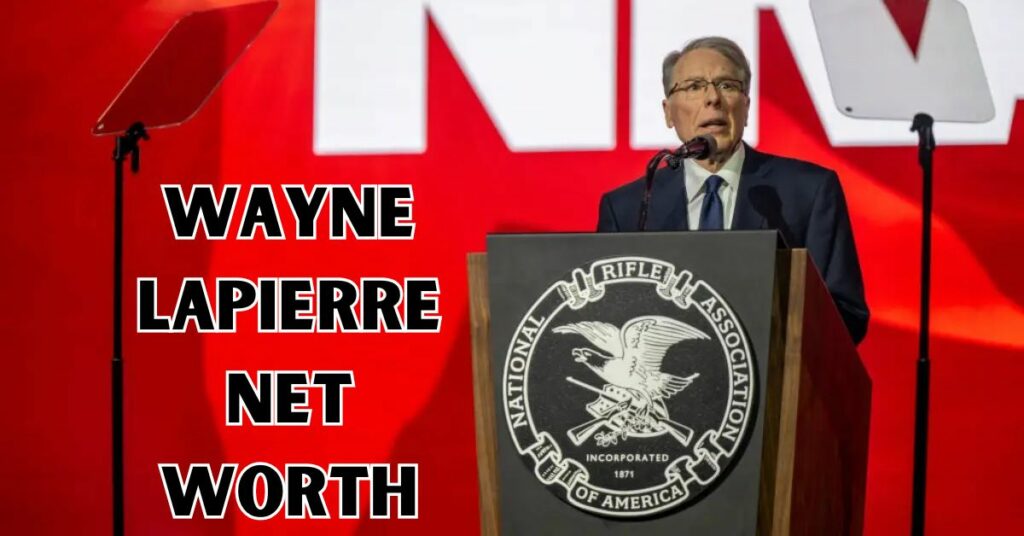 Wayne Lapierre Net Worth