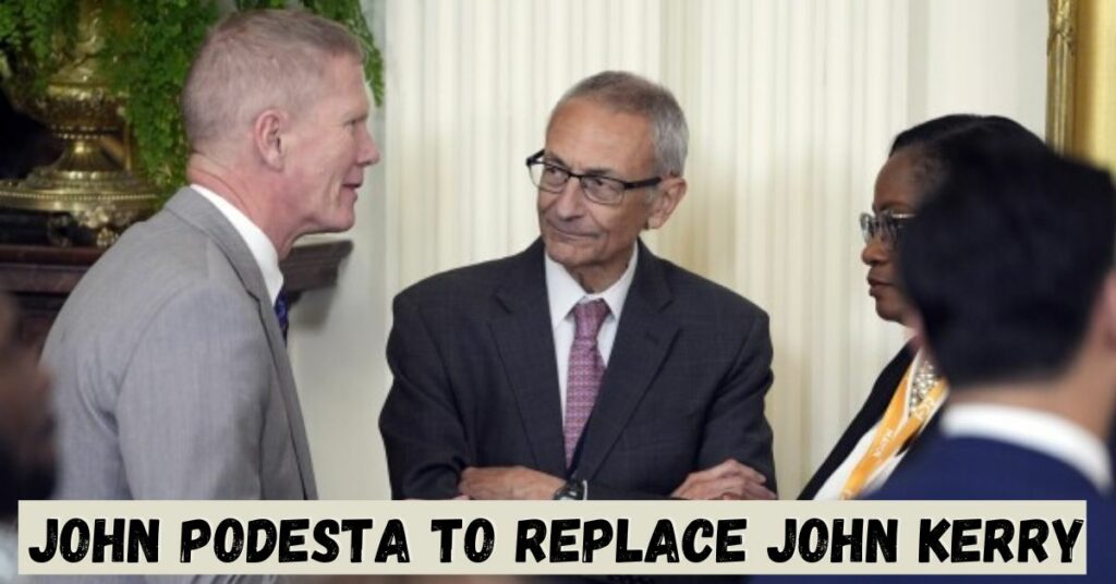 John Podesta to Replace John Kerry