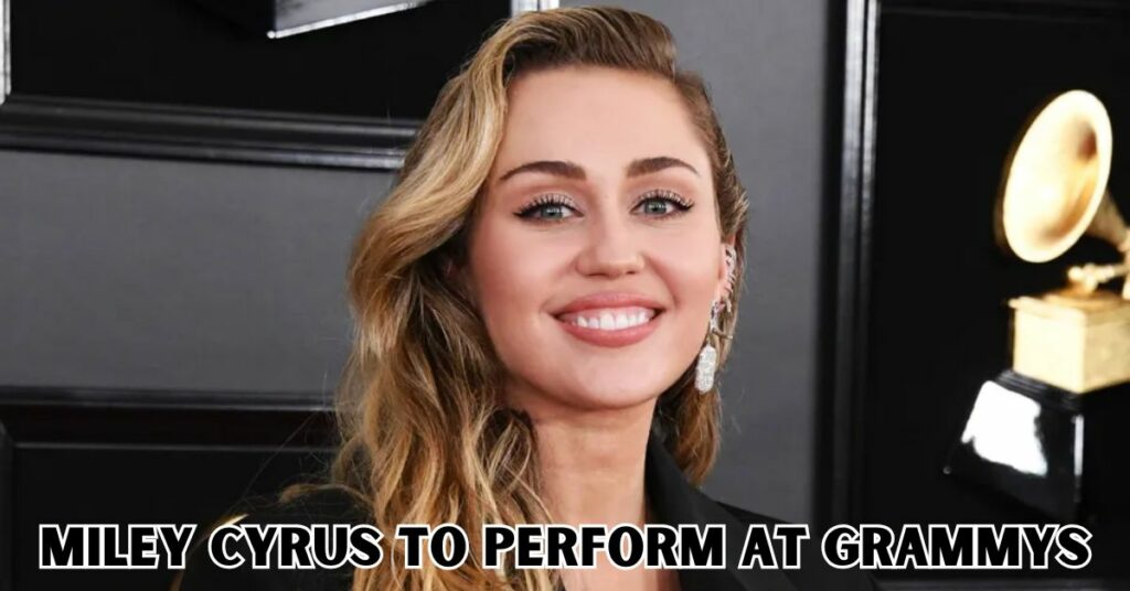 Miley Cyrus to Perform at Grammys