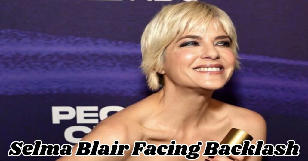Selma Blair Facing Backlash